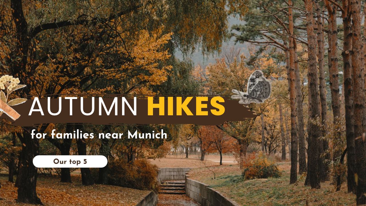 5 Autumn Hikes Near Munich With Kids
