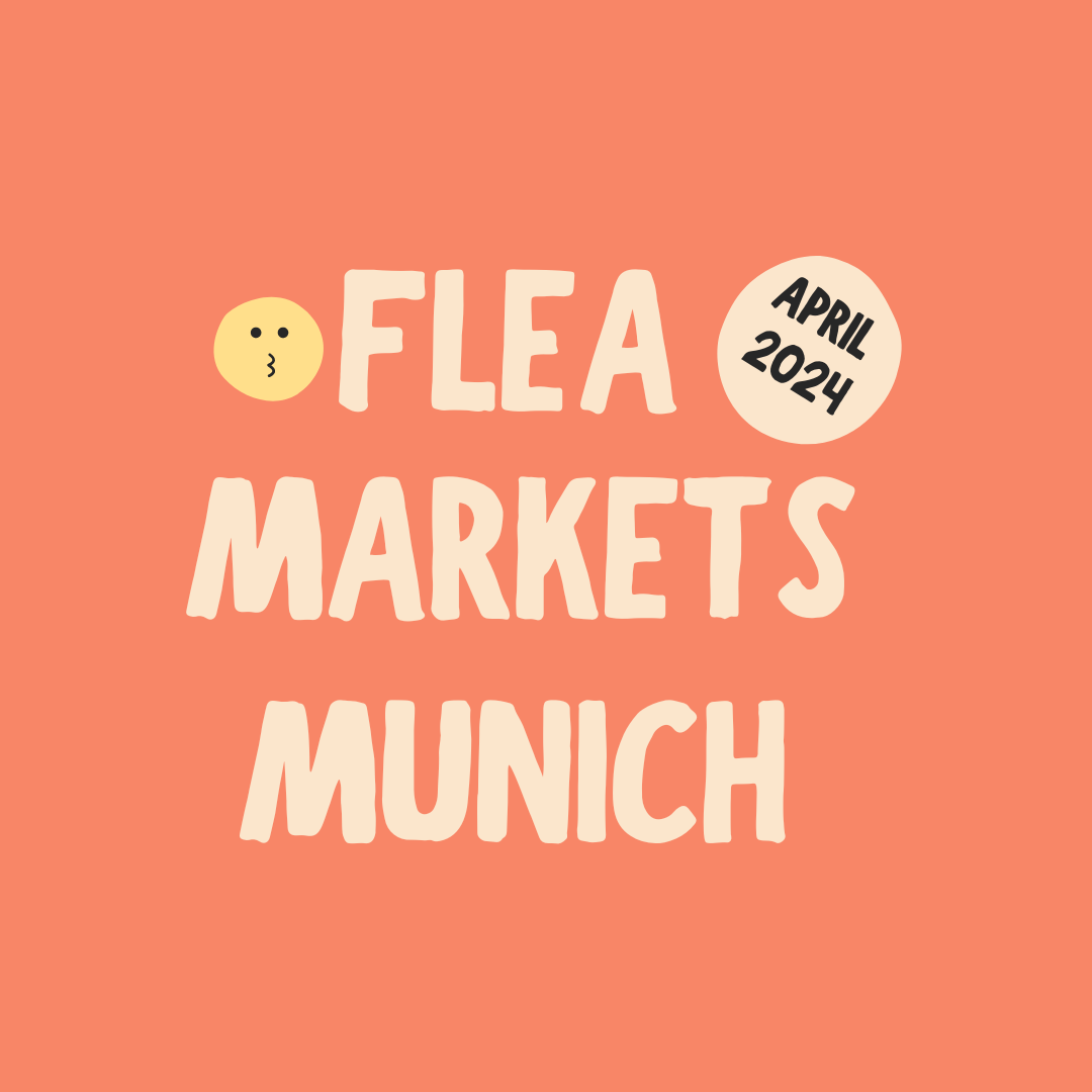 Flea Markets in Munich in April 2024