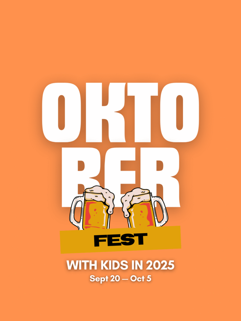 Oktoberfest with Kids: Your Ultimate Guide 2025